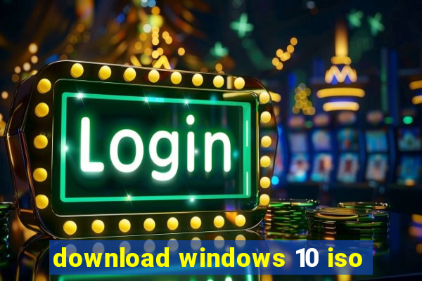 download windows 10 iso